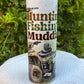 Huntin Fishin Muddin Tumbler